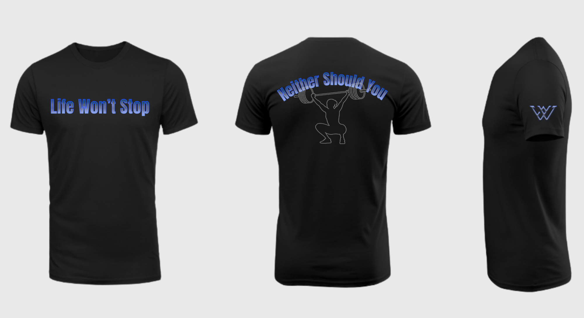 Life Won’t Stop Tee Blue